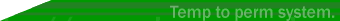 Temp to perm system evgDp[VXe